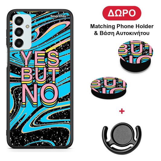 Yes But No - Samsung Galaxy M23 / F23 θήκη + Δώρο Phone Holder & Βάση Αυτοκινήτου