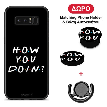 How You Doin - Samsung Galaxy Note 8 θήκη + Δώρο Phone Holder & Βάση Αυτοκινήτου