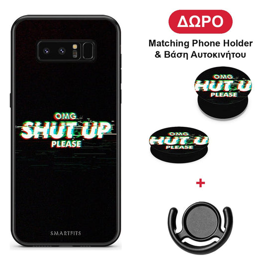 OMG ShutUp - Samsung Galaxy Note 8 θήκη + Δώρο Phone Holder & Βάση Αυτοκινήτου