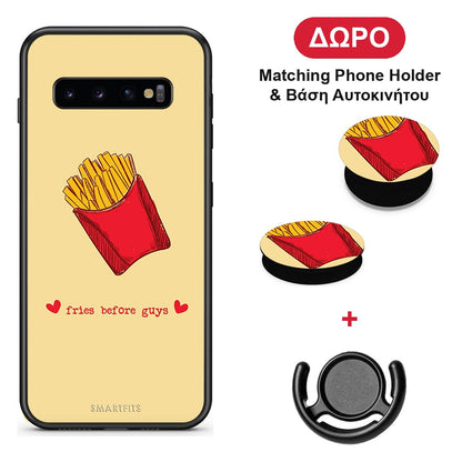 Fries Before Guys - Samsung Galaxy S10 θήκη + Δώρο Phone Holder & Βάση Αυτοκινήτου