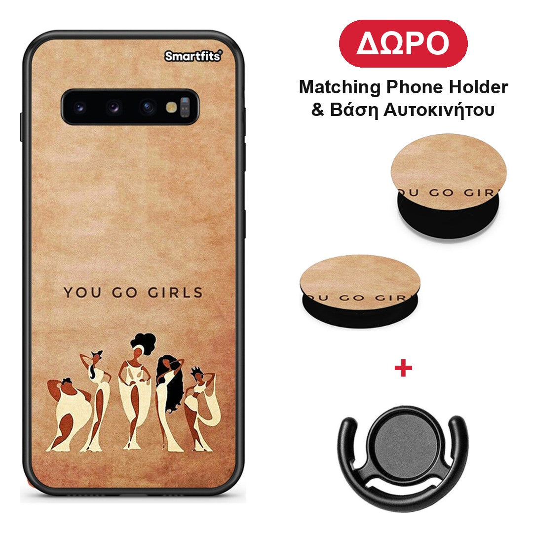 You Go Girl - Samsung Galaxy S10+ θήκη + Δώρο Phone Holder & Βάση Αυτοκινήτου