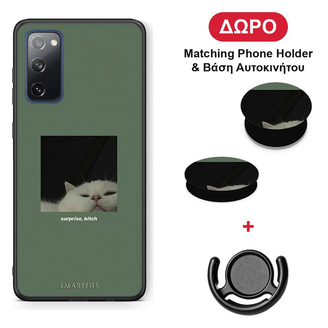 Bitch Surprise - Samsung Galaxy S20 FE θήκη + Δώρο Phone Holder & Βάση Αυτοκινήτου