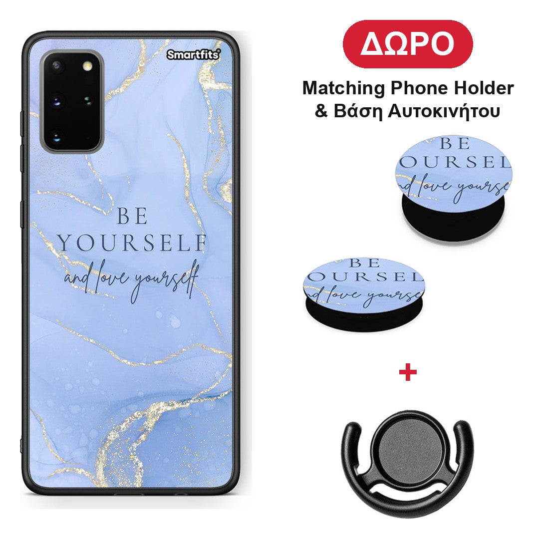 Be Yourself - Samsung Galaxy S20+ θήκη + Δώρο Phone Holder & Βάση Αυτοκινήτου