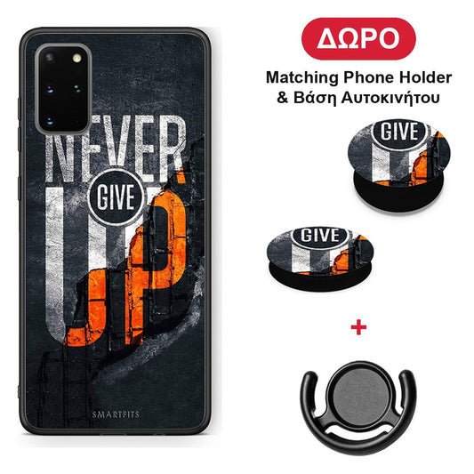 Never Give Up - Samsung Galaxy S20+ θήκη + Δώρο Phone Holder & Βάση Αυτοκινήτου