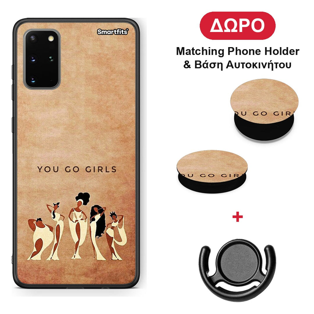 You Go Girl - Samsung Galaxy S20+ θήκη + Δώρο Phone Holder & Βάση Αυτοκινήτου