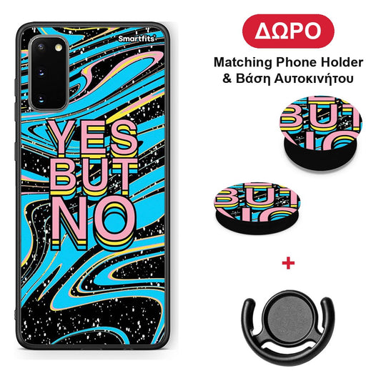 Yes But No - Samsung Galaxy S20 θήκη + Δώρο Phone Holder & Βάση Αυτοκινήτου