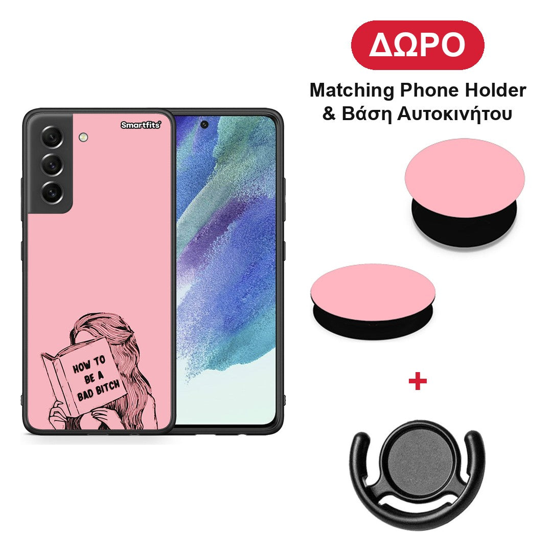 Bad Bitch - Samsung Galaxy S21 FE θήκη + Δώρο Phone Holder & Βάση Αυτοκινήτου
