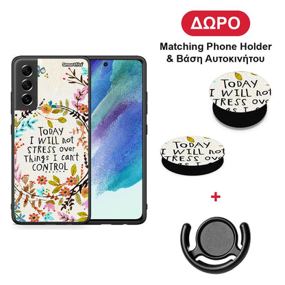 Stress Over - Samsung Galaxy S21 FE θήκη + Δώρο Phone Holder & Βάση Αυτοκινήτου