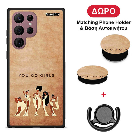 You Go Girl - Samsung Galaxy S22 Ultra θήκη + Δώρο Phone Holder & Βάση Αυτοκινήτου