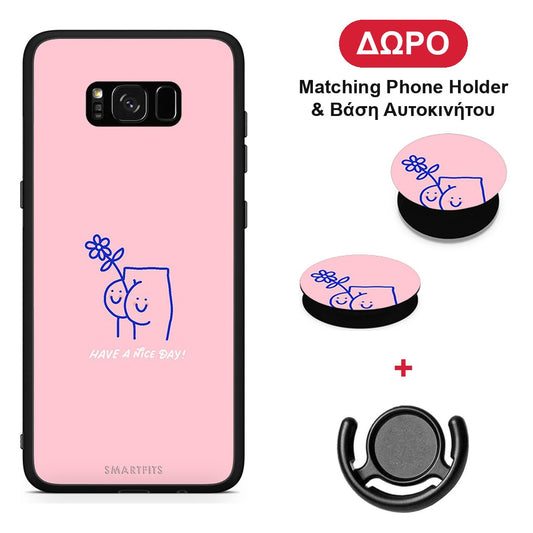 Nice Day - Samsung Galaxy S8+ θήκη + Δώρο Phone Holder & Βάση Αυτοκινήτου