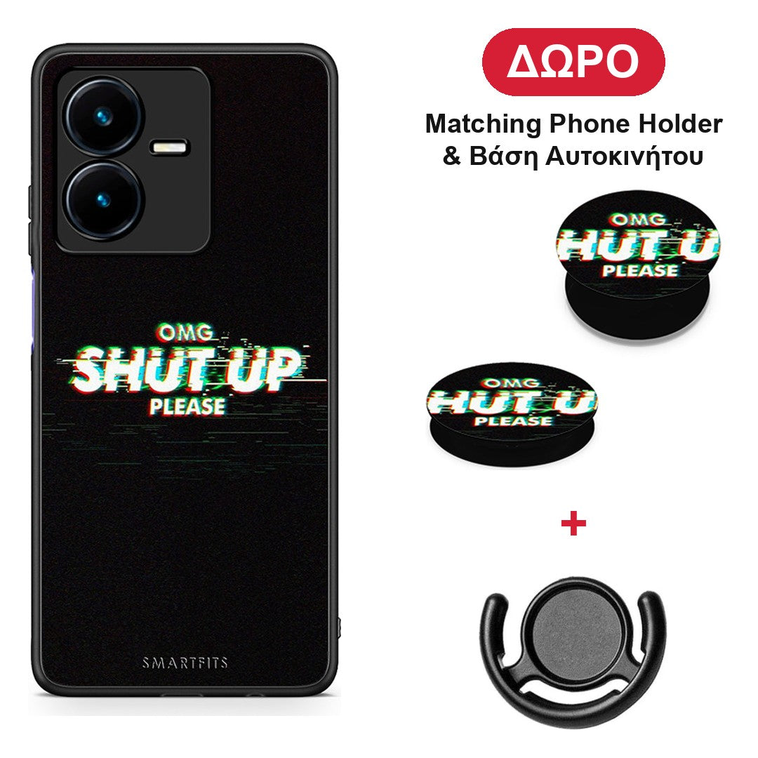 OMG ShutUp - Vivo Y22 θήκη + Δώρο Phone Holder & Βάση Αυτοκινήτου