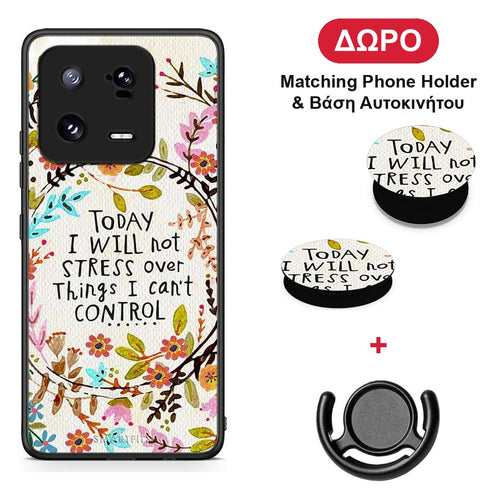 Stress Over - Xiaomi 13 θήκη + Δώρο Phone Holder & Βάση Αυτοκινήτου