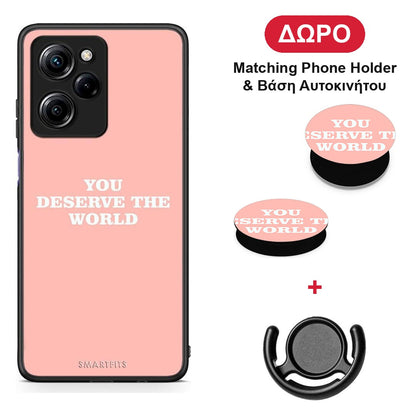 You Deserve The World - Xiaomi Poco X5 Pro 5G Dual θήκη + Δώρο Phone Holder & Βάση Αυτοκινήτου