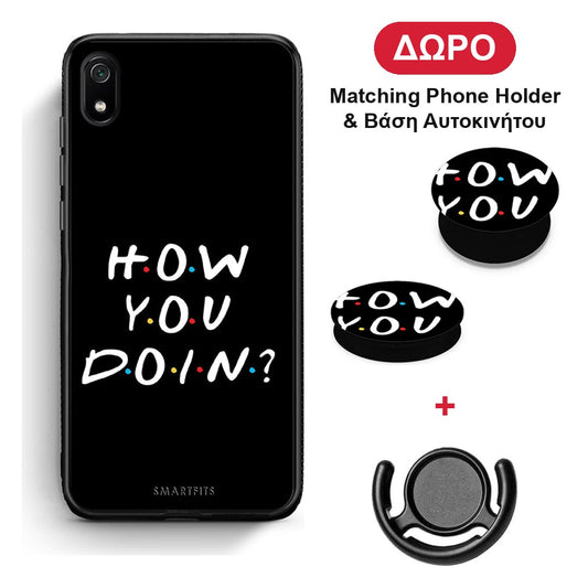 How You Doin - Xiaomi Redmi 7A θήκη + Δώρο Phone Holder & Βάση Αυτοκινήτου