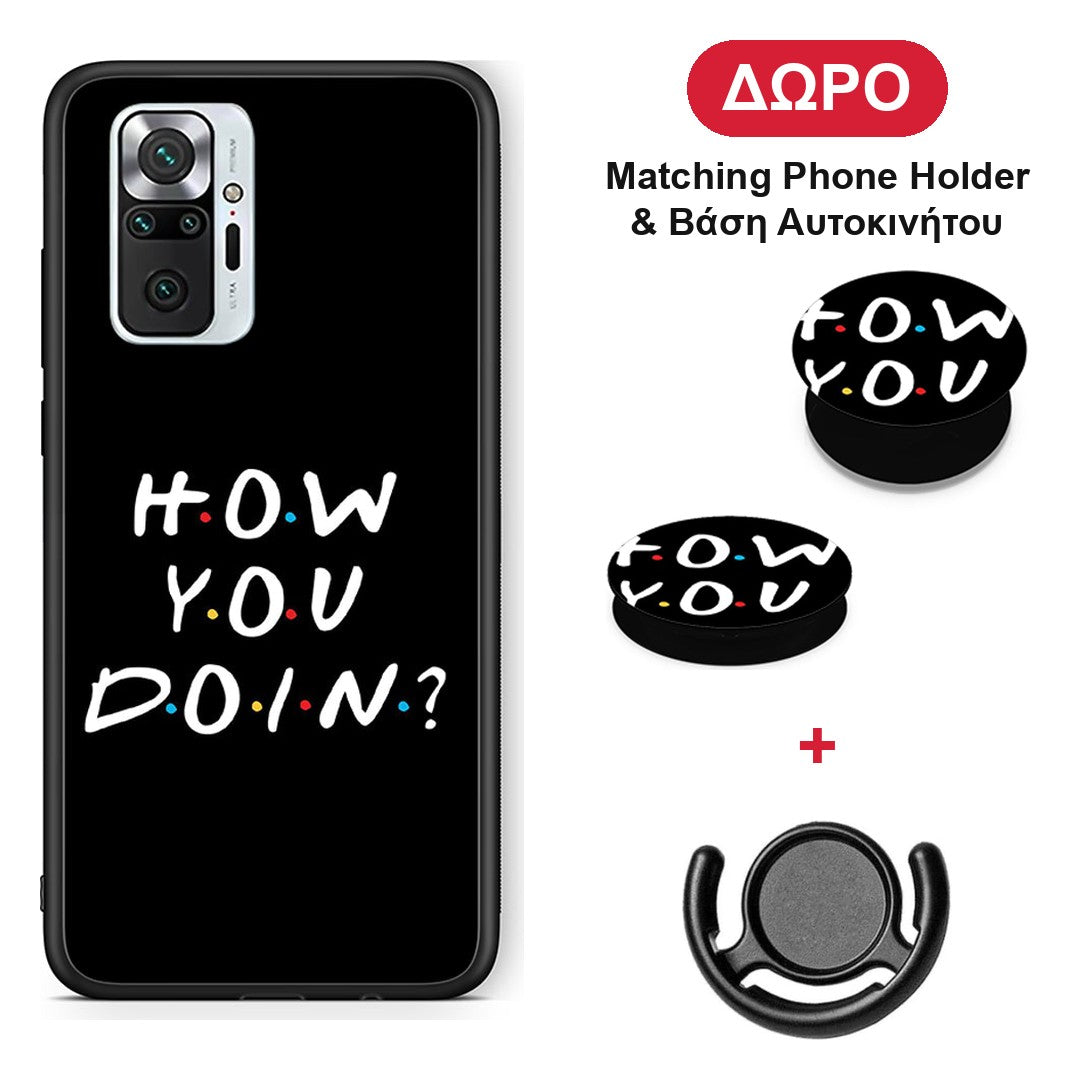 How You Doin - Xiaomi Redmi Note 10 Pro / 10 Pro Max θήκη + Δώρο Phone Holder & Βάση Αυτοκινήτου