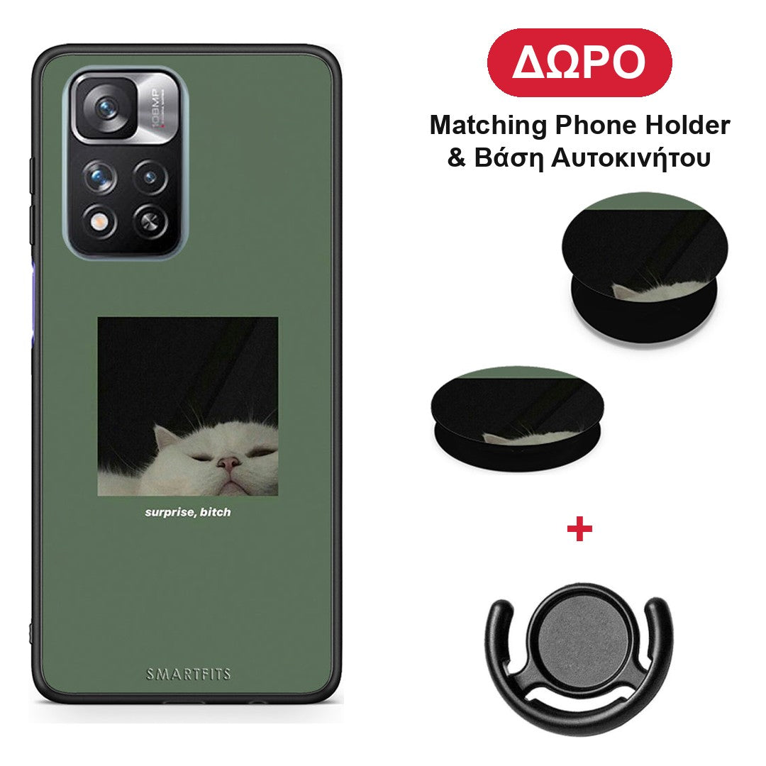 Bitch Surprise - Xiaomi Redmi Note 11 Pro+ 5G θήκη + Δώρο Phone Holder & Βάση Αυτοκινήτου