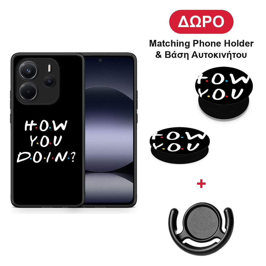 How You Doin - Xiaomi Redmi Note 14 4G θήκη + Δώρο Phone Holder & Βάση Αυτοκινήτου