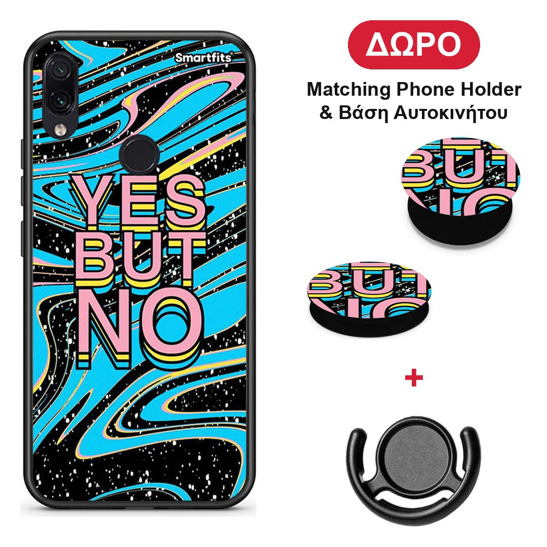 Yes But No - Xiaomi Redmi Note 7 θήκη + Δώρο Phone Holder & Βάση Αυτοκινήτου