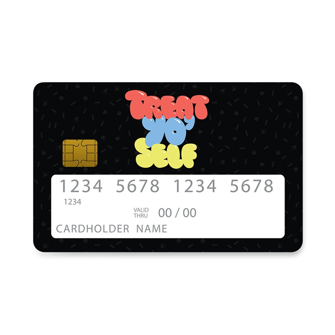 Επικάλυψη Τραπεζικής Κάρτας σε σχέδιο Treat Yourself Funny σε λευκό φόντο