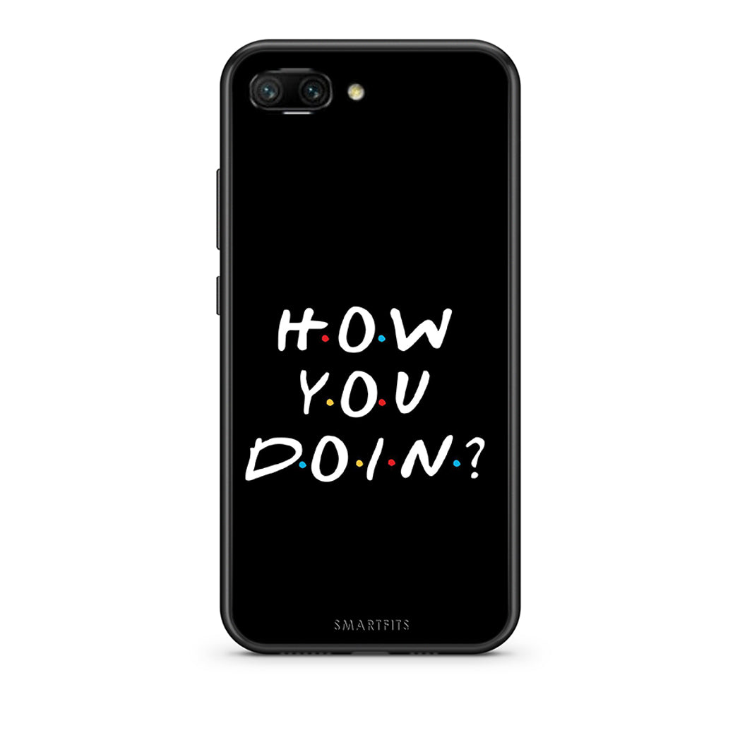 Honor 10 How You Doin θήκη από τη Smartfits με σχέδιο στο πίσω μέρος και μαύρο περίβλημα | Smartphone case with colorful back and black bezels by Smartfits