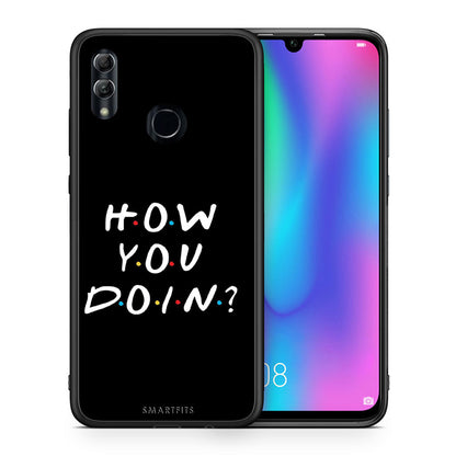 Θήκη Honor 8x How You Doin από τη Smartfits με σχέδιο στο πίσω μέρος και μαύρο περίβλημα | Honor 8x How You Doin case with colorful back and black bezels