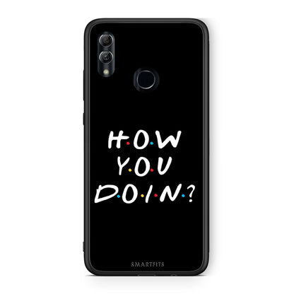 Honor 8x How You Doin θήκη από τη Smartfits με σχέδιο στο πίσω μέρος και μαύρο περίβλημα | Smartphone case with colorful back and black bezels by Smartfits