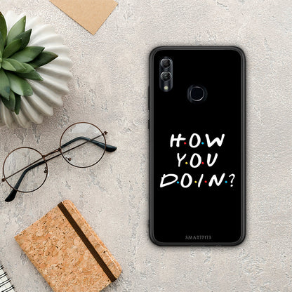 How You Doin - Honor 8x θήκη