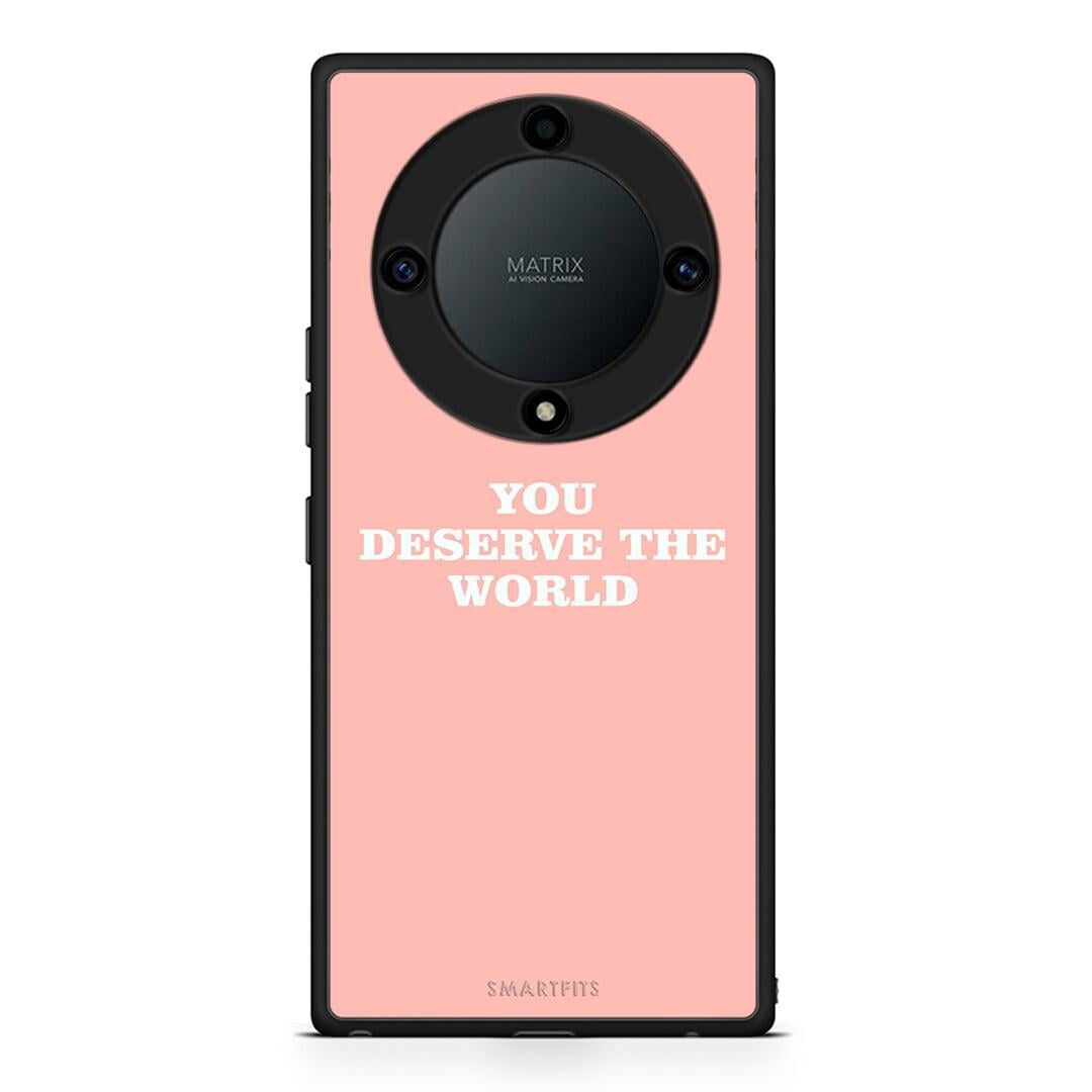 Θήκη Honor Magic5 Lite 5G / X9a You Deserve The World από τη Smartfits με σχέδιο στο πίσω μέρος και μαύρο περίβλημα | Honor Magic5 Lite 5G / X9a You Deserve The World Case with Colorful Back and Black Bezels