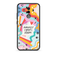 Thumbnail for Huawei Mate 10 Pro Manifest Your Vision θήκη από τη Smartfits με σχέδιο στο πίσω μέρος και μαύρο περίβλημα | Smartphone case with colorful back and black bezels by Smartfits