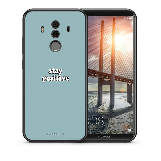 Θήκη Huawei Mate 10 Pro Positive Text από τη Smartfits με σχέδιο στο πίσω μέρος και μαύρο περίβλημα | Huawei Mate 10 Pro Positive Text case with colorful back and black bezels