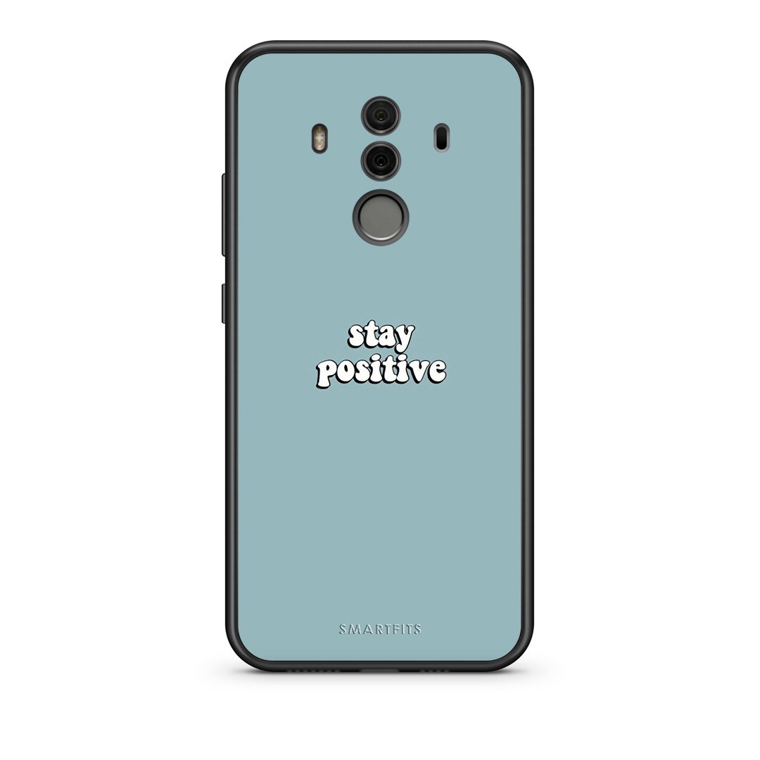 4 - Huawei Mate 10 Pro Positive Text case, cover, bumper