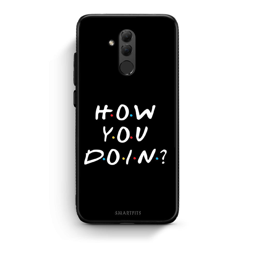 Huawei Mate 20 Lite How You Doin θήκη από τη Smartfits με σχέδιο στο πίσω μέρος και μαύρο περίβλημα | Smartphone case with colorful back and black bezels by Smartfits