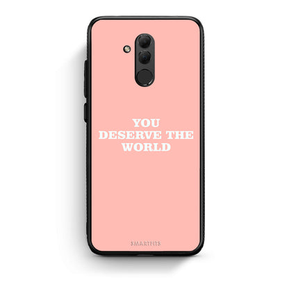 Huawei Mate 20 Lite You Deserve The World Θήκη Αγίου Βαλεντίνου από τη Smartfits με σχέδιο στο πίσω μέρος και μαύρο περίβλημα | Smartphone case with colorful back and black bezels by Smartfits