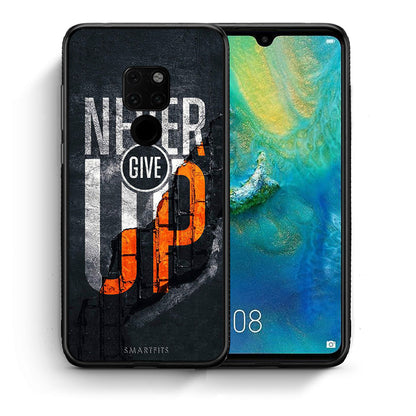 Θήκη Αγίου Βαλεντίνου Huawei Mate 20 Never Give Up από τη Smartfits με σχέδιο στο πίσω μέρος και μαύρο περίβλημα | Huawei Mate 20 Never Give Up case with colorful back and black bezels
