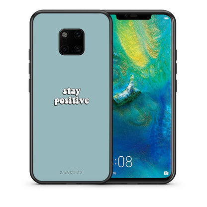 Θήκη Huawei Mate 20 Pro Positive Text από τη Smartfits με σχέδιο στο πίσω μέρος και μαύρο περίβλημα | Huawei Mate 20 Pro Positive Text case with colorful back and black bezels
