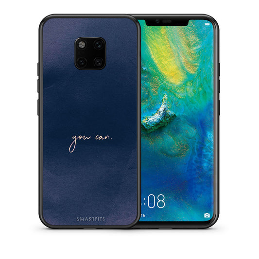 Θήκη Huawei Mate 20 Pro You Can από τη Smartfits με σχέδιο στο πίσω μέρος και μαύρο περίβλημα | Huawei Mate 20 Pro You Can case with colorful back and black bezels