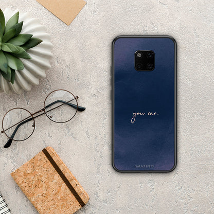 You Can - Huawei Mate 20 Pro θήκη