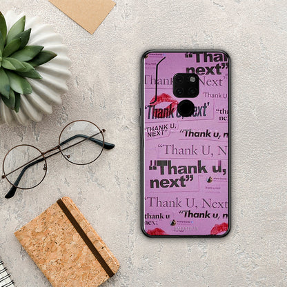 Thank You Next - Huawei Mate 20 θήκη
