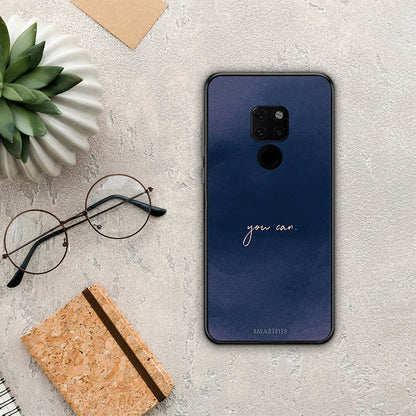 You Can - Huawei Mate 20 θήκη