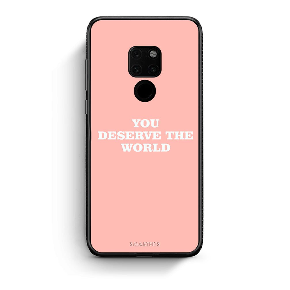 Huawei Mate 20 You Deserve The World Θήκη Αγίου Βαλεντίνου από τη Smartfits με σχέδιο στο πίσω μέρος και μαύρο περίβλημα | Smartphone case with colorful back and black bezels by Smartfits