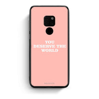 Thumbnail for Huawei Mate 20 You Deserve The World Θήκη Αγίου Βαλεντίνου από τη Smartfits με σχέδιο στο πίσω μέρος και μαύρο περίβλημα | Smartphone case with colorful back and black bezels by Smartfits