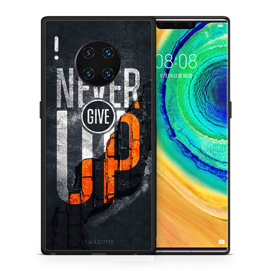 Never Give Up - Huawei Mate 30 Pro θήκη