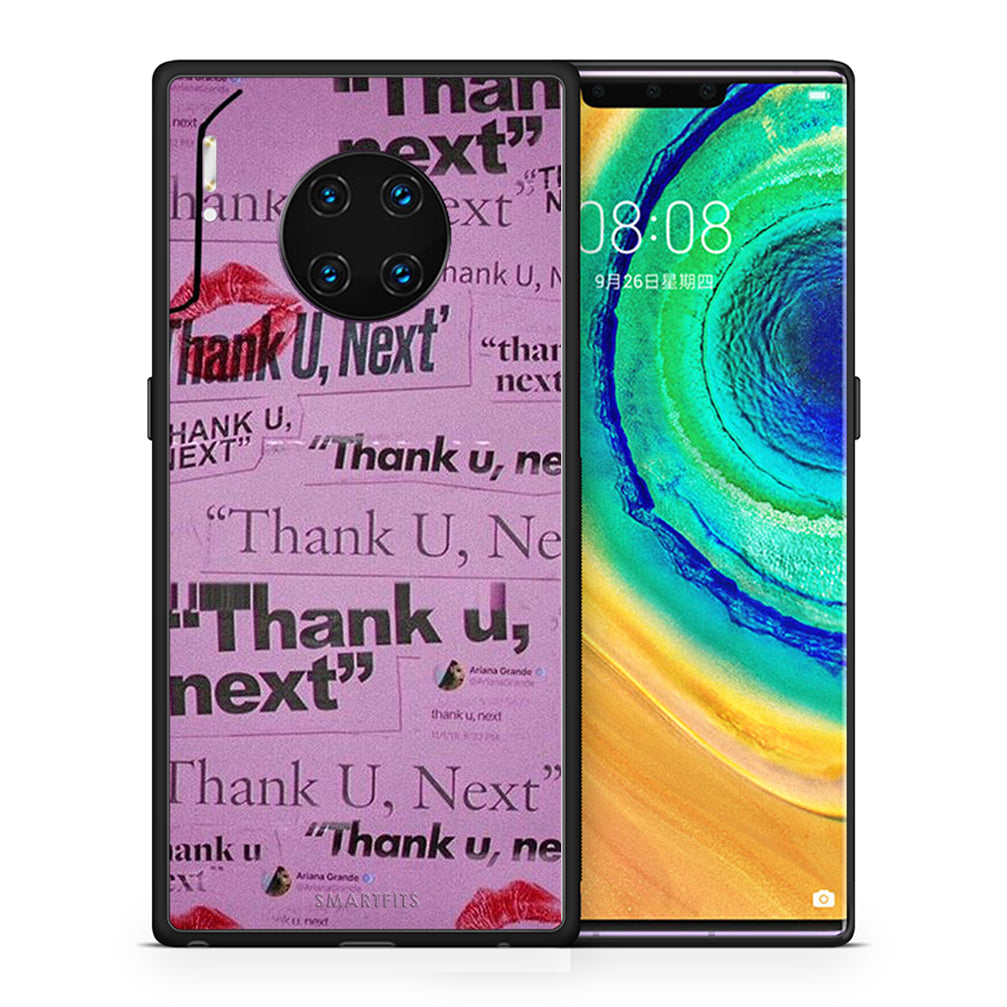 Thank You Next - Huawei Mate 30 Pro θήκη