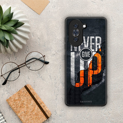 Never Give Up - Huawei Nova 10 θήκη