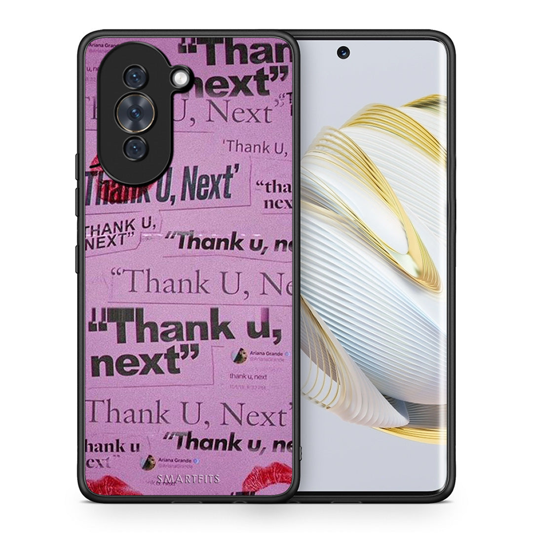 Θήκη Αγίου Βαλεντίνου Huawei Nova 10 Thank You Next από τη Smartfits με σχέδιο στο πίσω μέρος και μαύρο περίβλημα | Huawei Nova 10 Thank You Next case with colorful back and black bezels