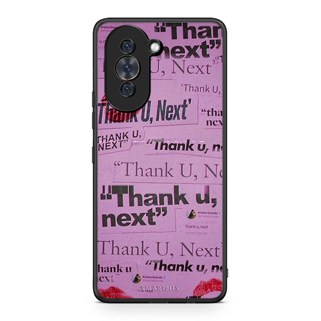 Huawei Nova 10 Thank You Next Θήκη Αγίου Βαλεντίνου από τη Smartfits με σχέδιο στο πίσω μέρος και μαύρο περίβλημα | Smartphone case with colorful back and black bezels by Smartfits
