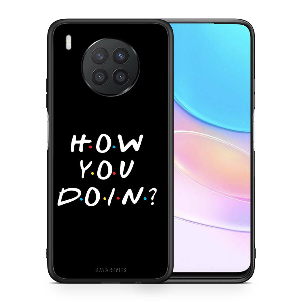Θήκη Huawei Nova 8i / Honor 50 Lite How You Doin από τη Smartfits με σχέδιο στο πίσω μέρος και μαύρο περίβλημα | Huawei Nova 8i / Honor 50 Lite How You Doin case with colorful back and black bezels