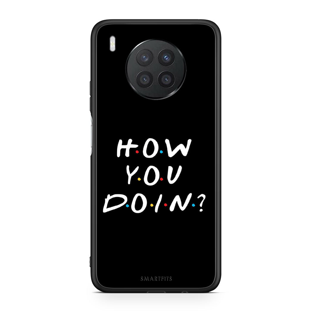 Huawei Nova 8i / Honor 50 Lite How You Doin θήκη από τη Smartfits με σχέδιο στο πίσω μέρος και μαύρο περίβλημα | Smartphone case with colorful back and black bezels by Smartfits