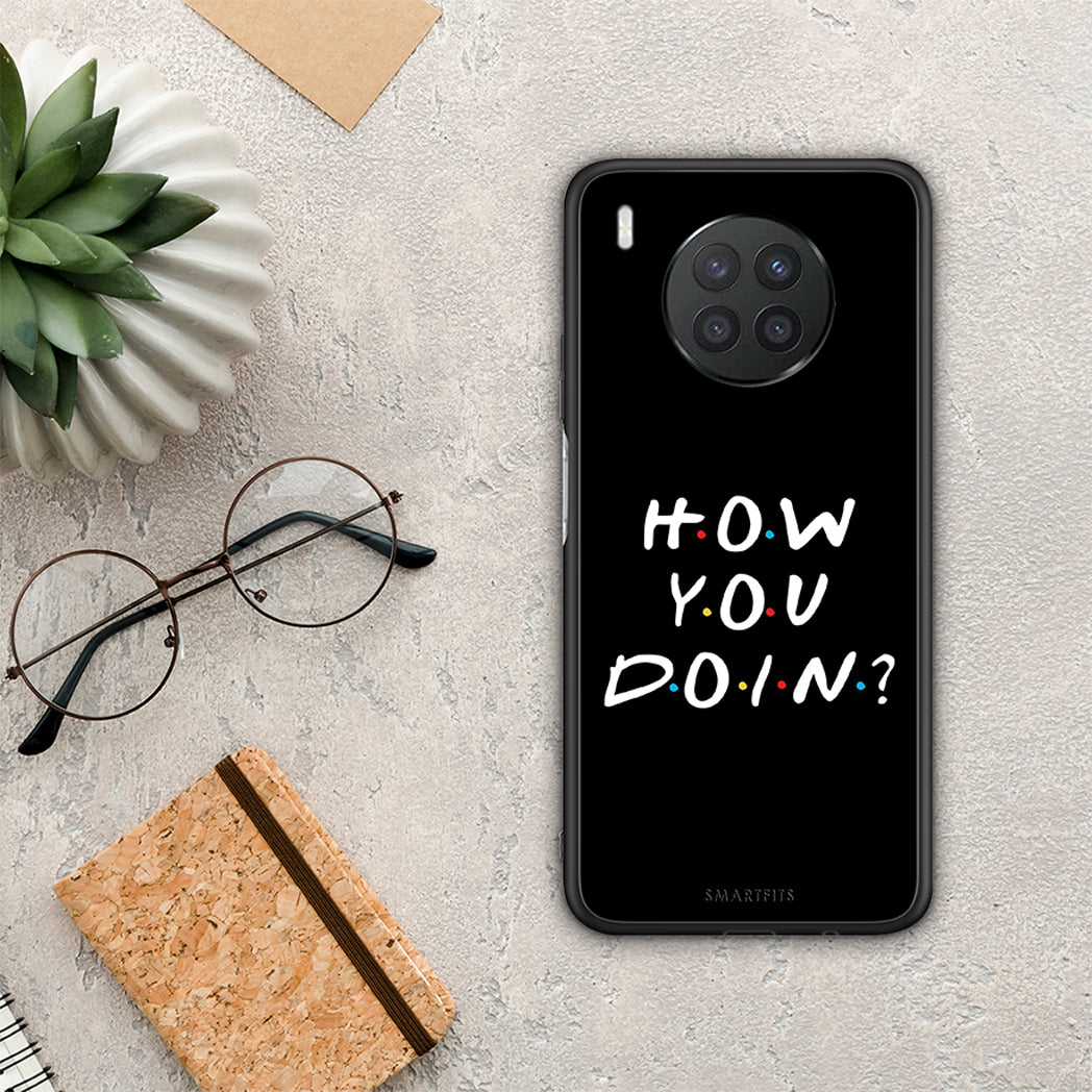 How You Doin - Huawei Nova 8i / Honor 50 Lite θήκη