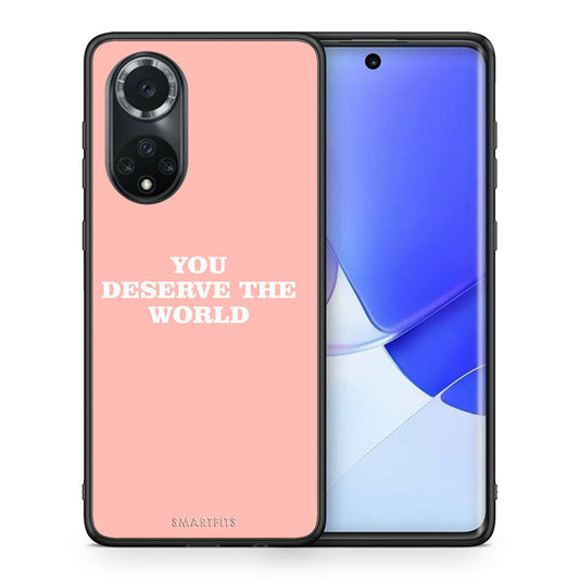 Θήκη Αγίου Βαλεντίνου Huawei Nova 9 / Honor 50 You Deserve The World από τη Smartfits με σχέδιο στο πίσω μέρος και μαύρο περίβλημα | Huawei Nova 9 / Honor 50 You Deserve The World case with colorful back and black bezels